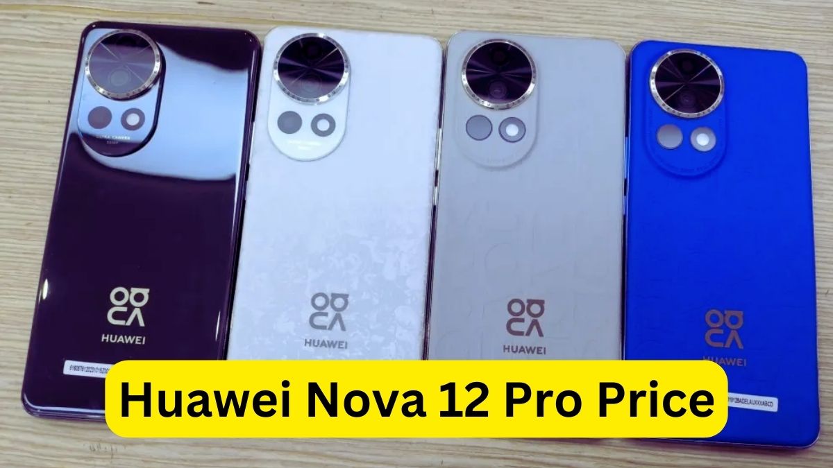 Huawei Nova 12 Pro Price